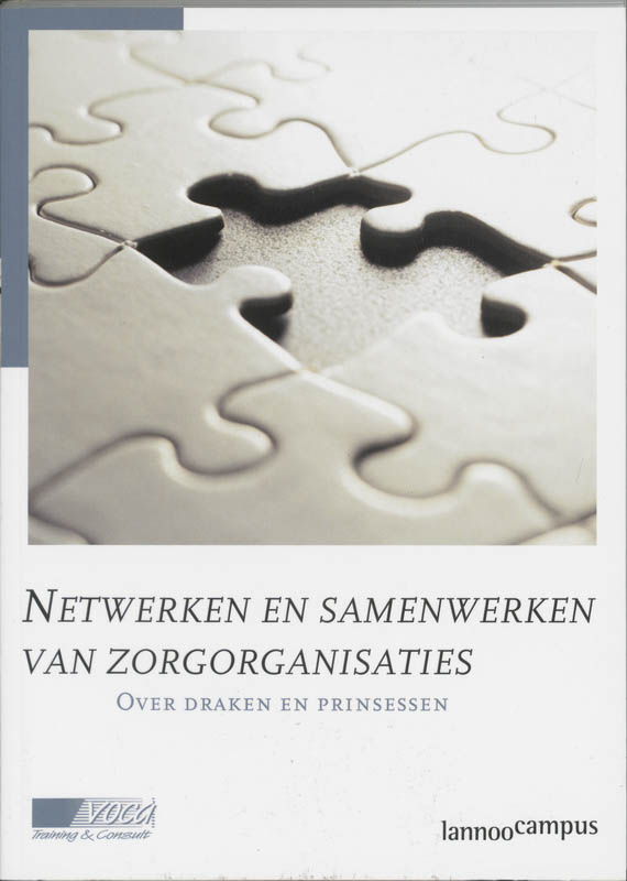 Omslag van Netwerken en samenwerken van zorgorganisaties
