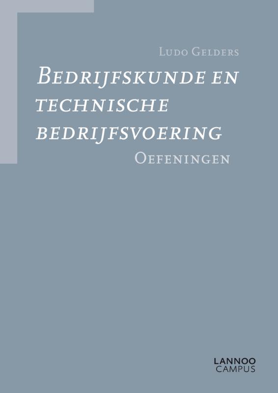 Omslag van Bedrijfskunde en technische bedrijfsvoering - Oefeningen