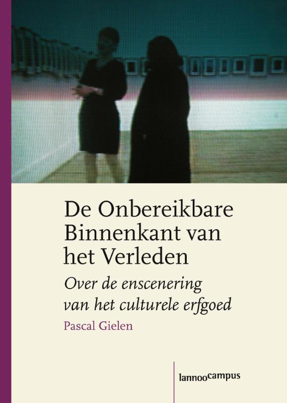 Omslag van De onbereikbare binnenkant van het verleden