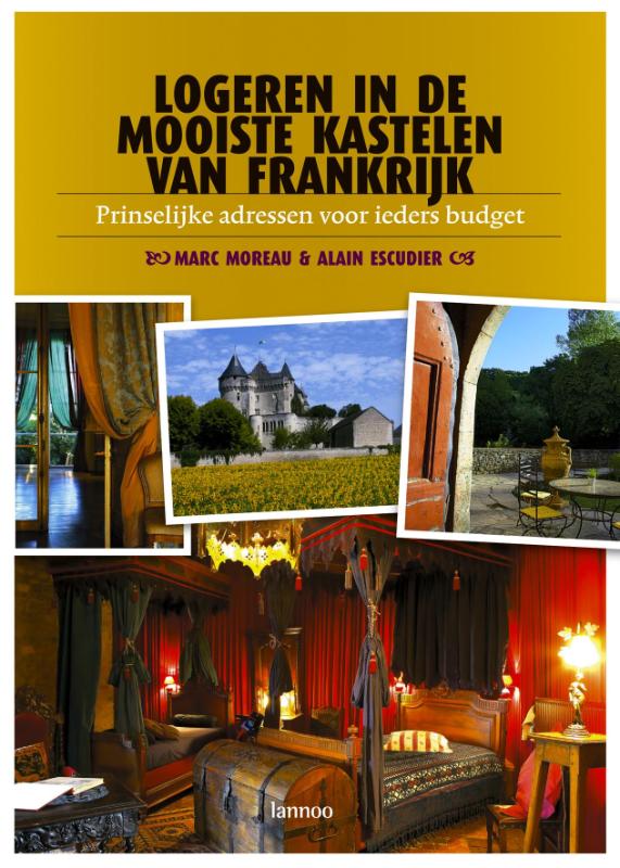 Omslag van Logeren in de mooiste kastelen van Frankrijk