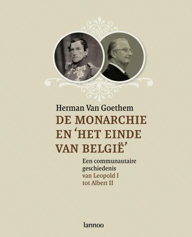Omslag van De monarchie en het einde van Belgie