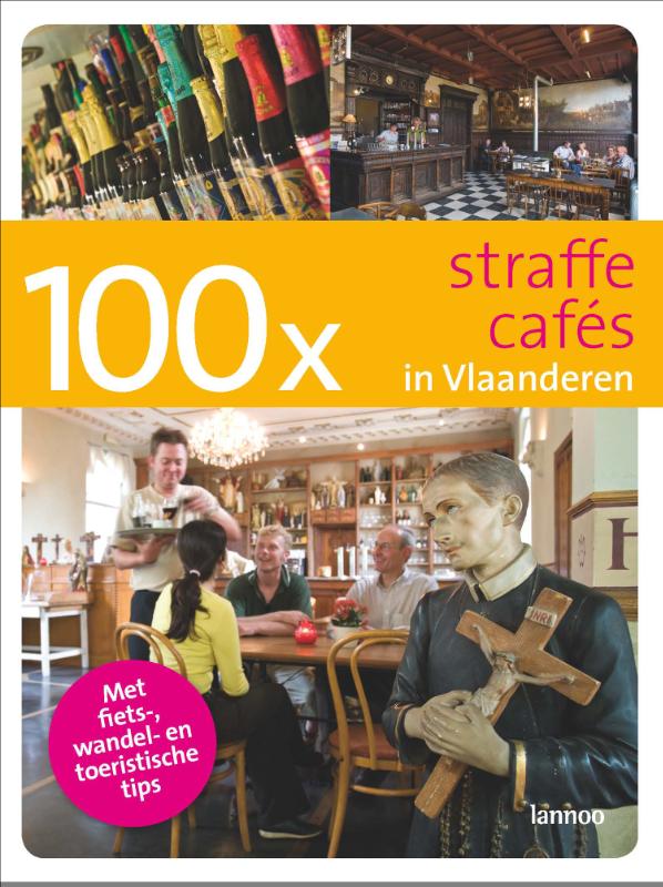 Omslag van 100 x straffe cafés in Vlaanderen