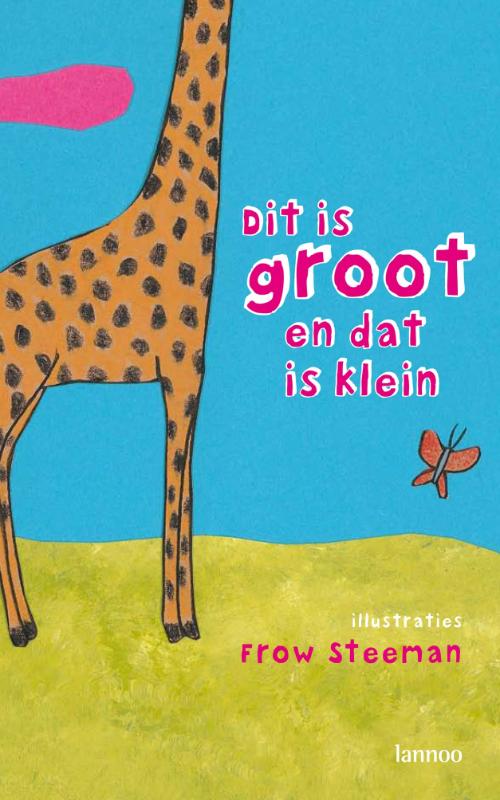 Omslag van Dit is groot en dat is klein