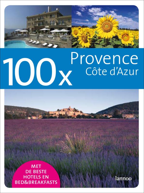Omslag van 100 x Provence Cote d'Azur