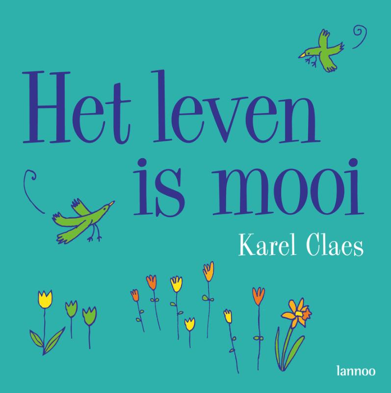 Omslag van Het leven is mooi