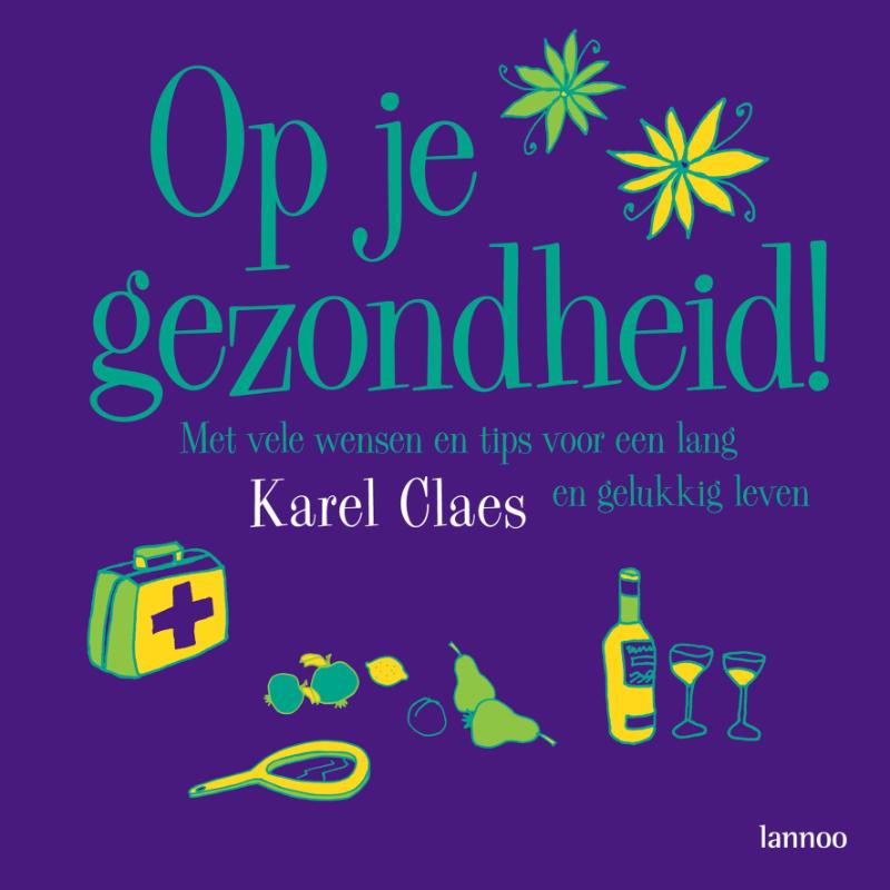 Omslag van Op je gezondheid!