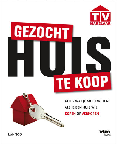 Omslag van Alles wat je moet weten als je een huis wil kopen of verkopen