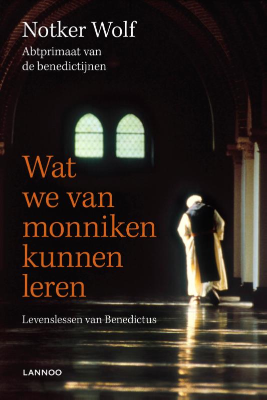 Omslag van Wat we van monniken kunnen leren