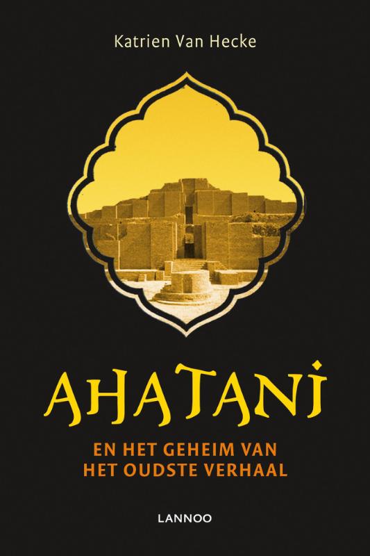 Omslag van Ahantani en het geheim van het oudste verhaal