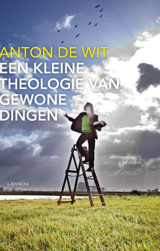 Omslag van Een kleine theologie van gewone dingen
