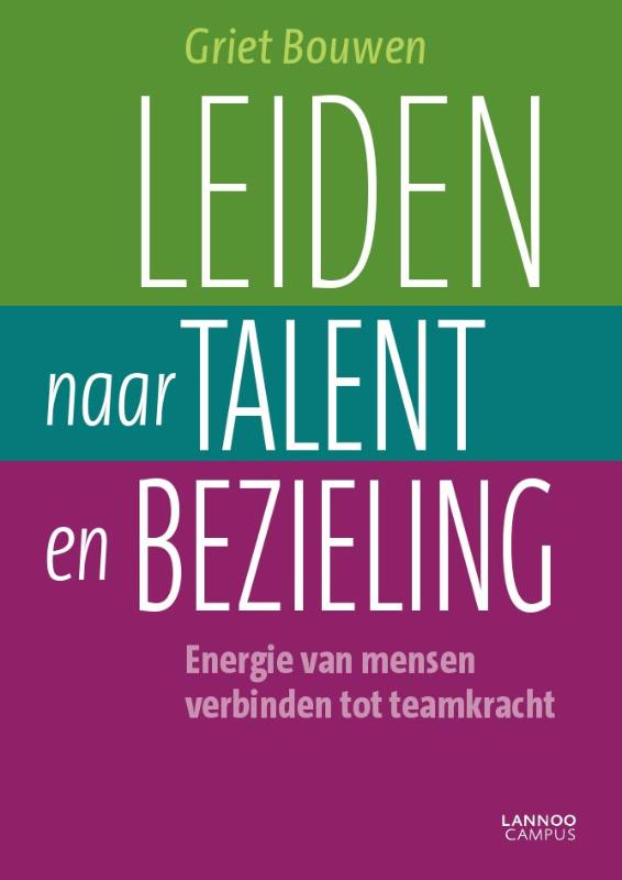 Omslag van Leiden naar talent en bezieling
