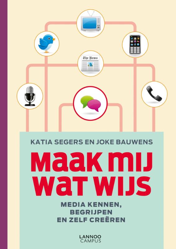 Omslag van Maak mij wat wijs