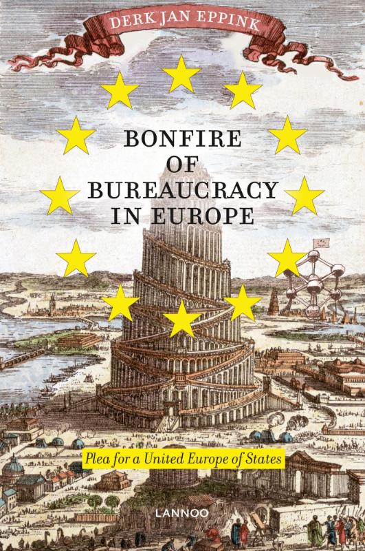 Omslag van Bonfire of bureaucracy in Europe