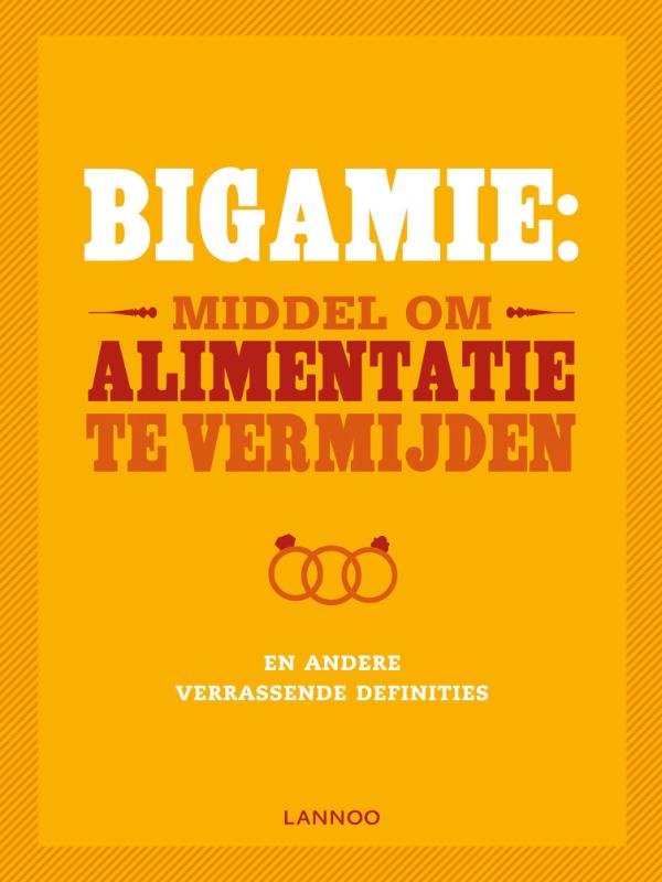 Omslag van BIGAMIE: MIDDEL OM ALIMENTATIE TE VERMIJDEN