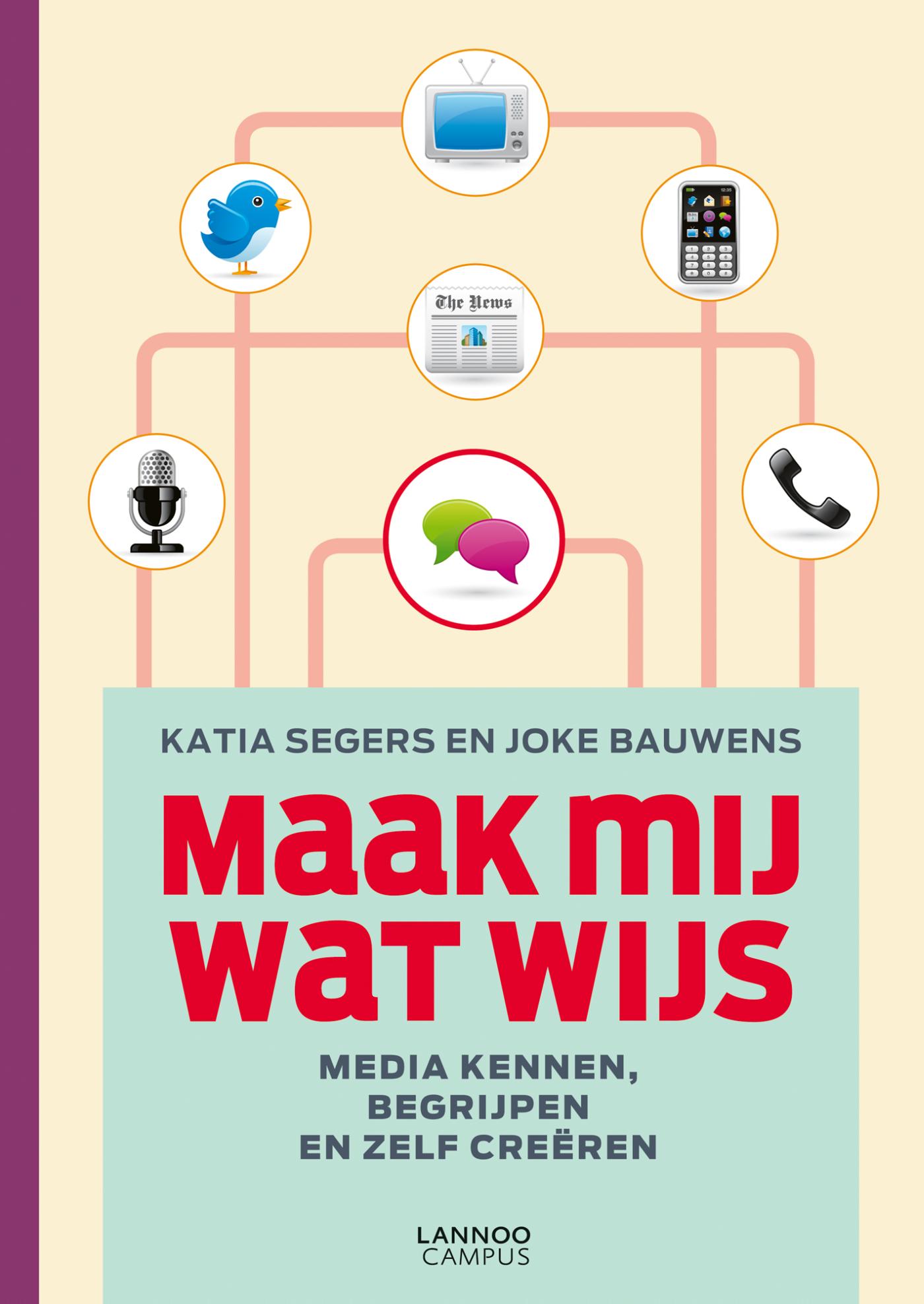 Omslag van Maak mij wat wijs