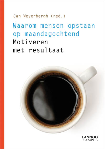 Omslag van Waarom mensen opstaan op maandagochtend