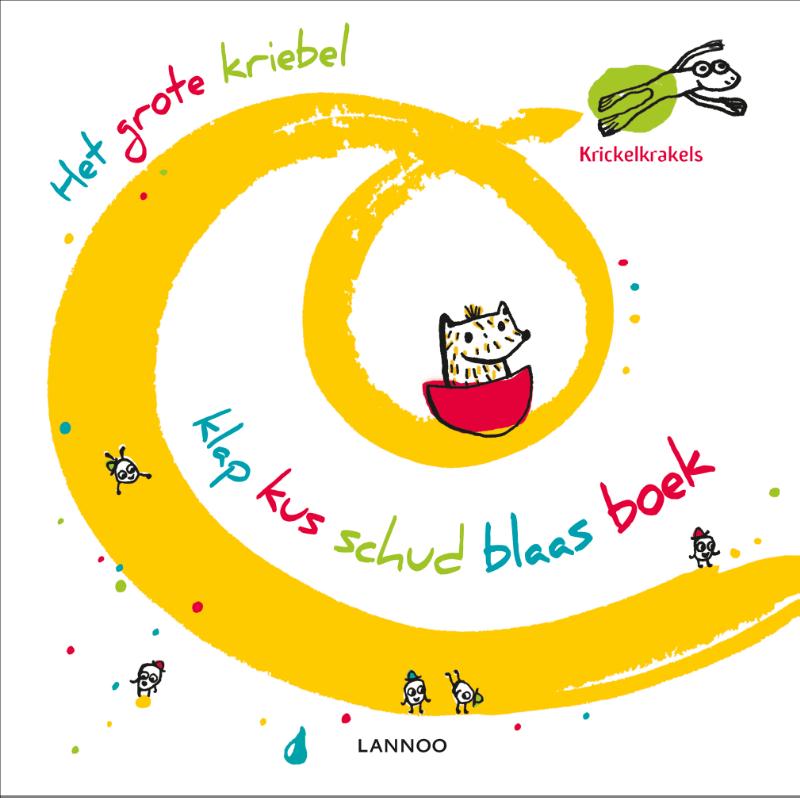 Omslag van Het grote kriebel, klap, kus, schud, blaas, boek