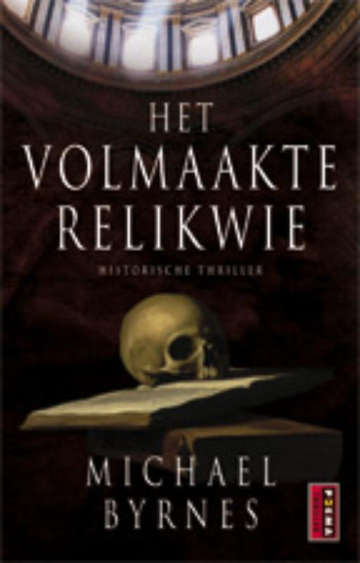 Omslag van Het volmaakte relikwie