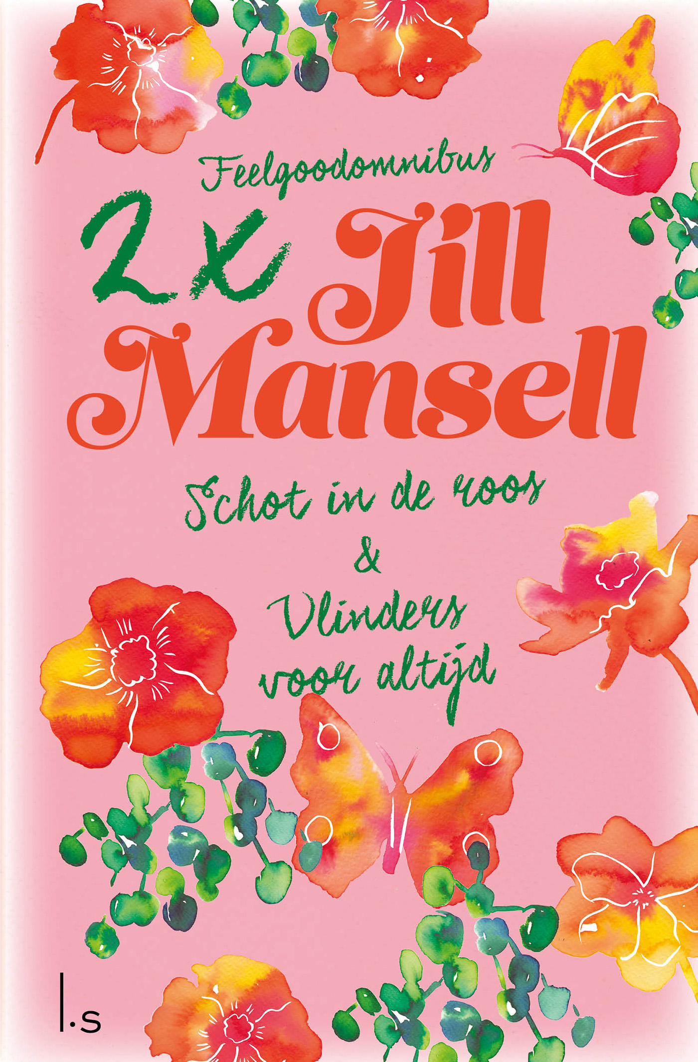 Omslag van Schot in de roos & Vlinders voor altijd