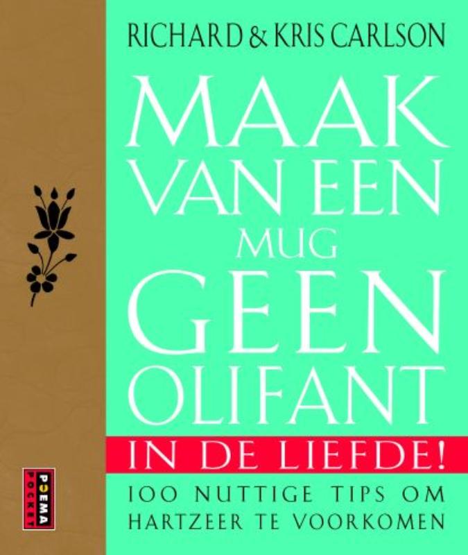 Omslag van Maak van een mug geen olifant in de liefde