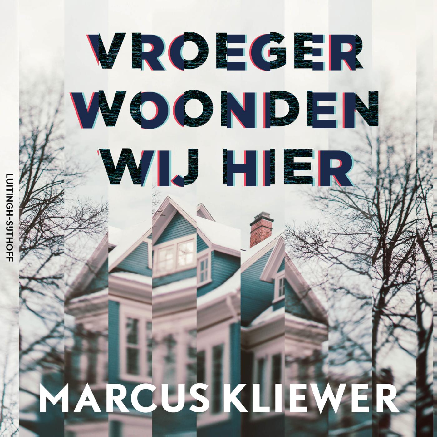 Omslag van Vroeger woonden wij hier