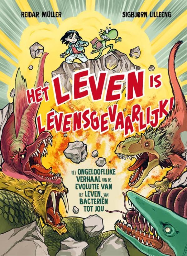 Omslag van Het leven is levensgevaarlijk!