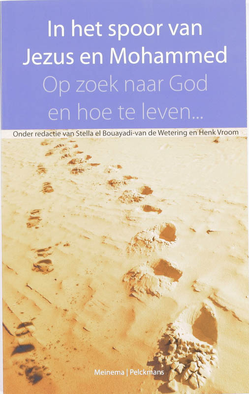Omslag van In het spoor van Jezus en Mohammed