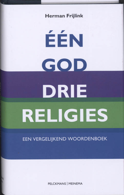 Omslag van Eén God, drie religies