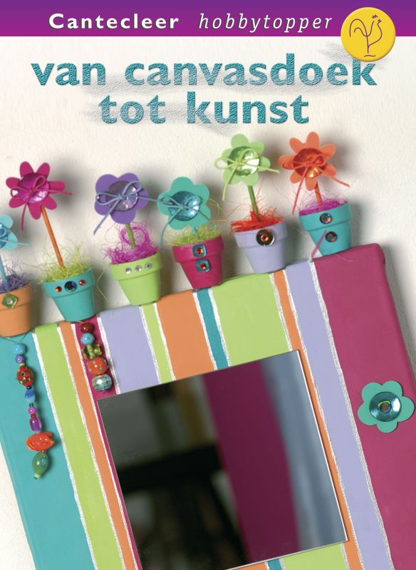Omslag van Van canvasdoek tot kunst