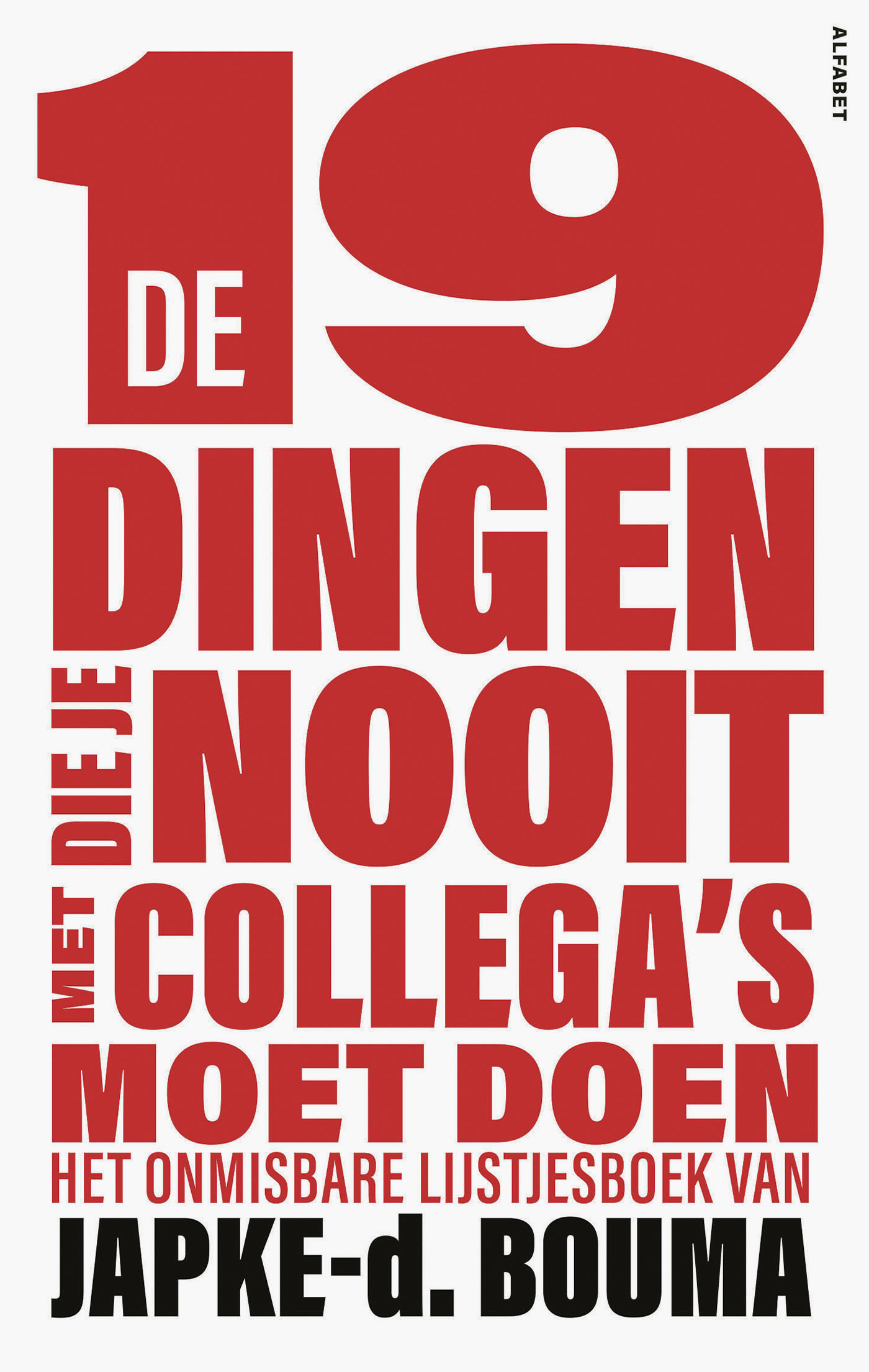 Omslag van De 19 dingen die je nooit met collega's moet doen