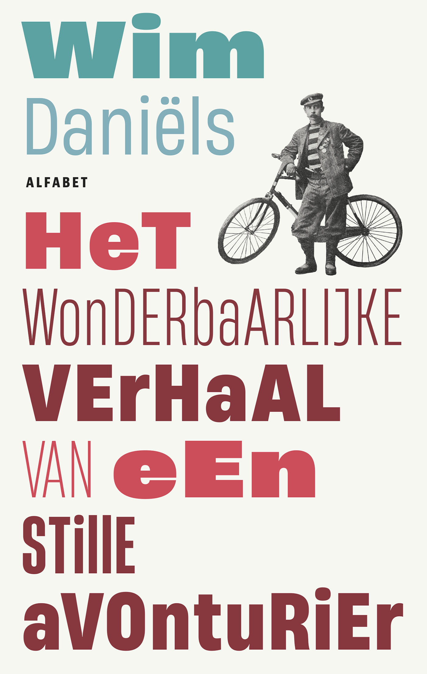 Omslag van Het wonderbaarlijke verhaal van de stille avonturier