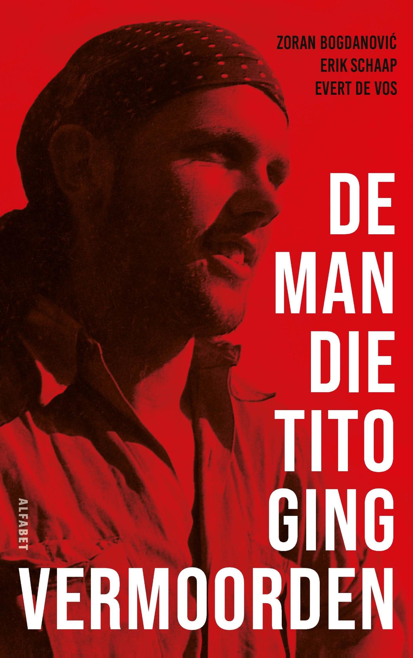 Omslag van De man die Tito ging vermoorden