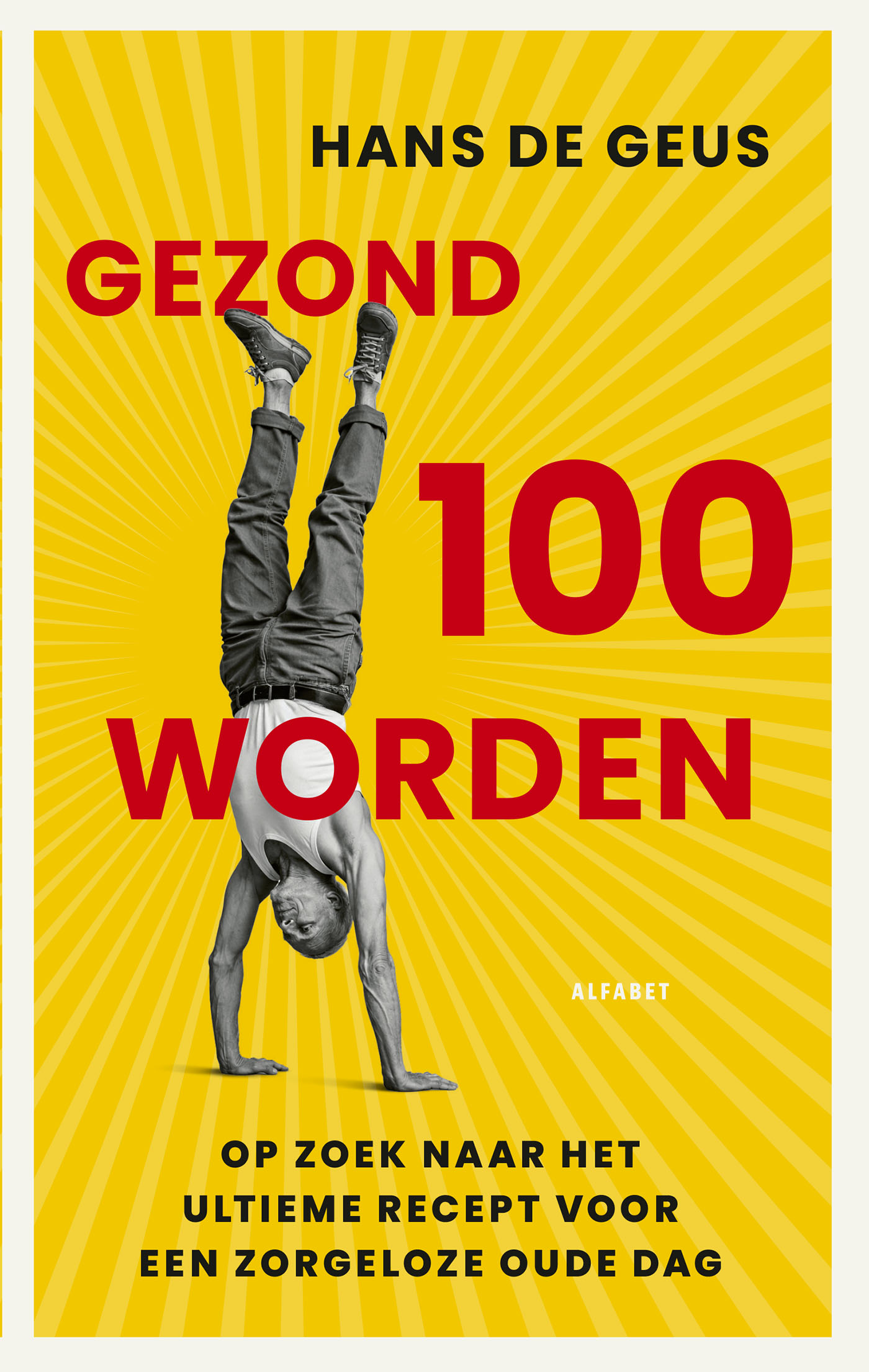 Omslag van Gezond 100 worden