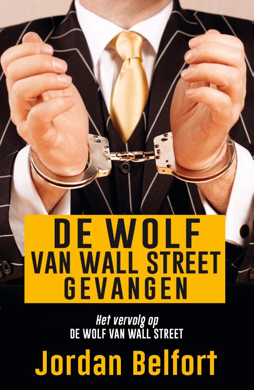 Omslag van De wolf van Wall Street gevangen