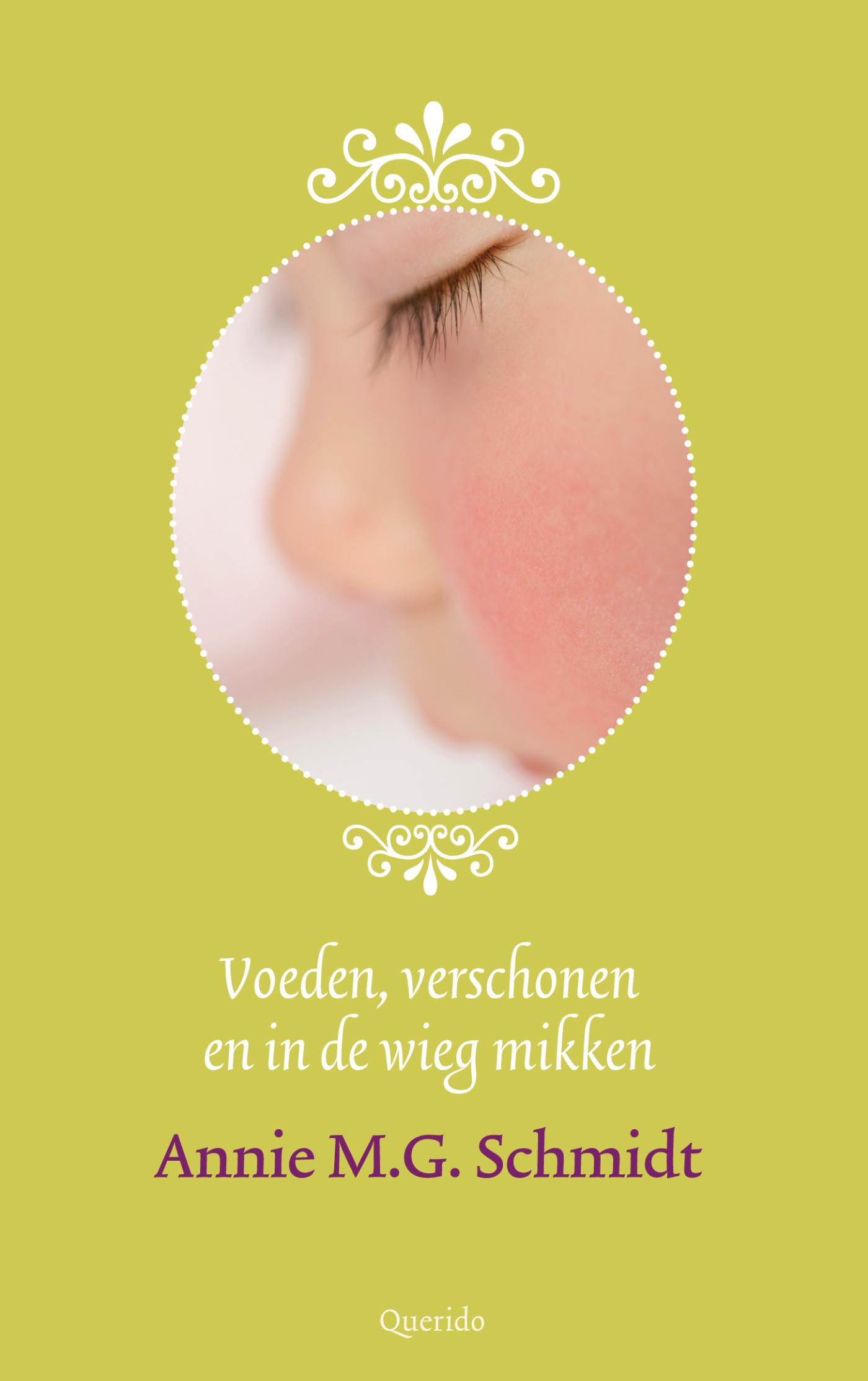 Omslag van Voeden, verschonen en in de wieg mikken