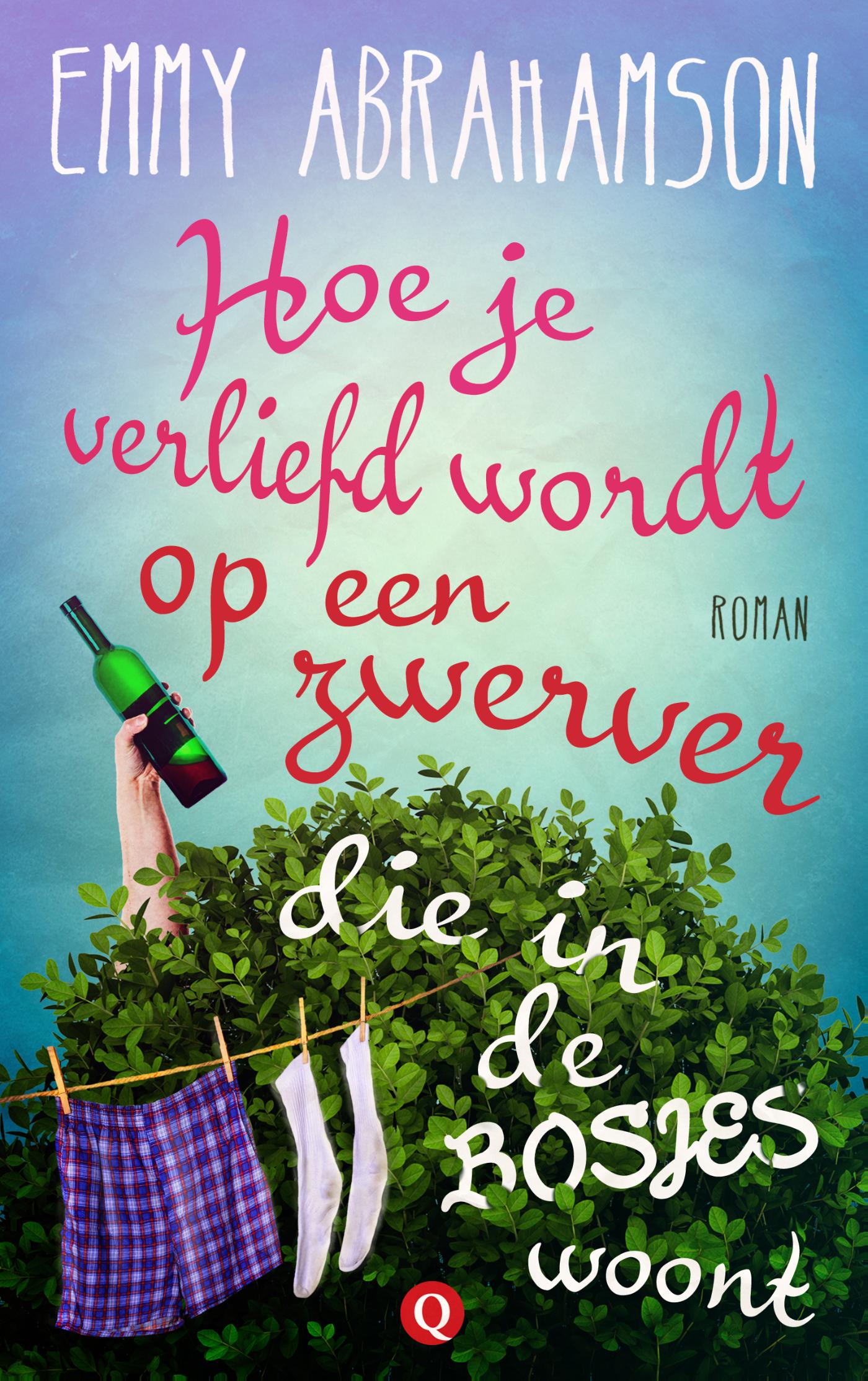 Omslag van Hoe je verliefd wordt op een zwerver die in de bosjes woont