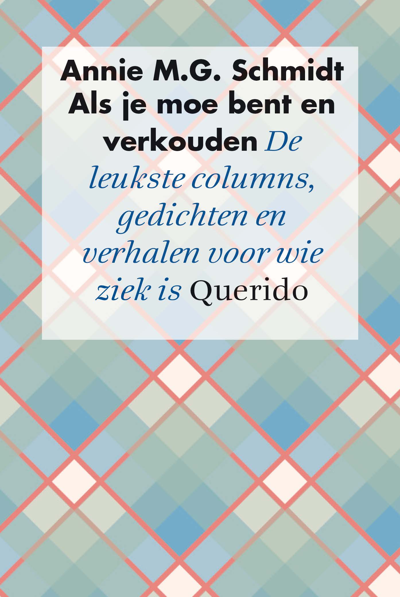 Omslag van Als je moe bent en verkouden