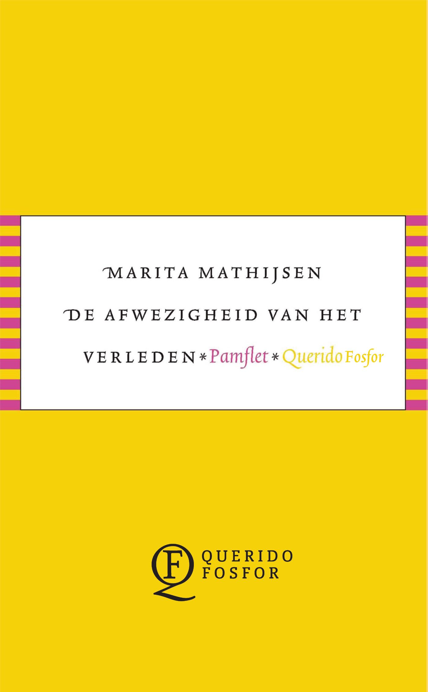 Omslag van De afwezigheid van het verleden