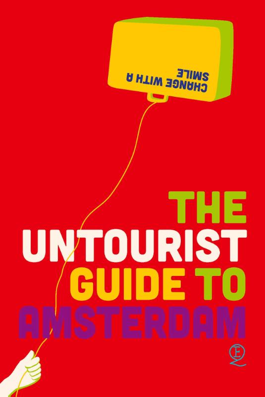 Omslag van The untourist Guide to Amsterdam