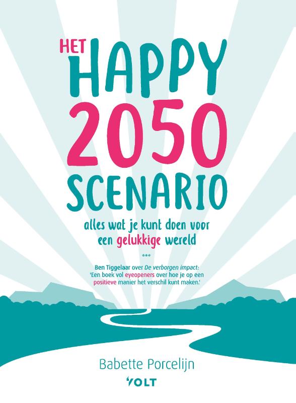 Omslag van Het happy 2050 scenario
