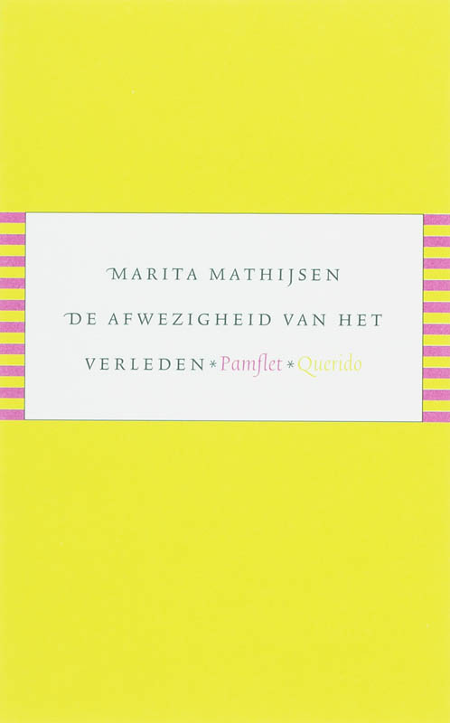 Omslag van De afwezigheid van het verleden