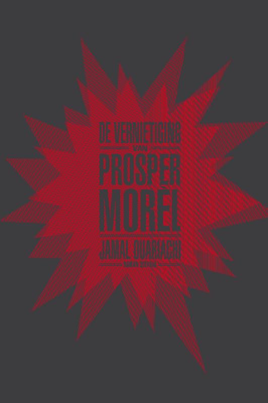 Omslag van De vernietiging van Prosper Morel