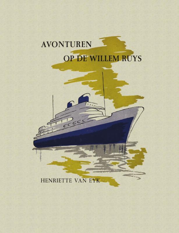 Omslag van Avonturen op de Willem Ruys