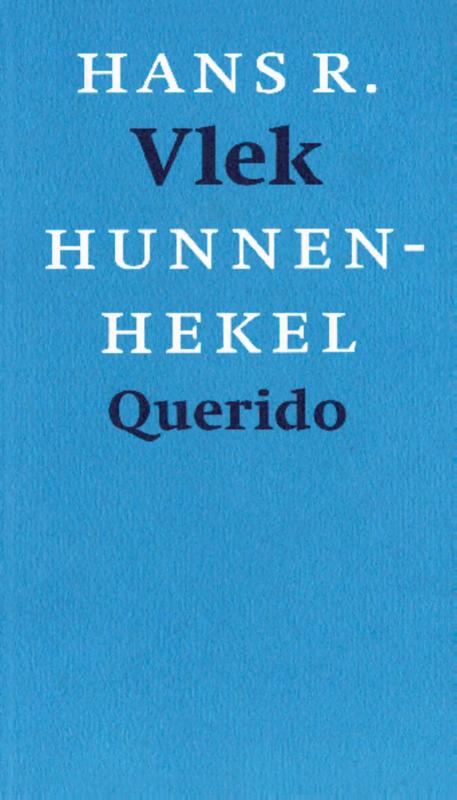 Omslag van Hunnenhekel, of: nieuwe schedeflora