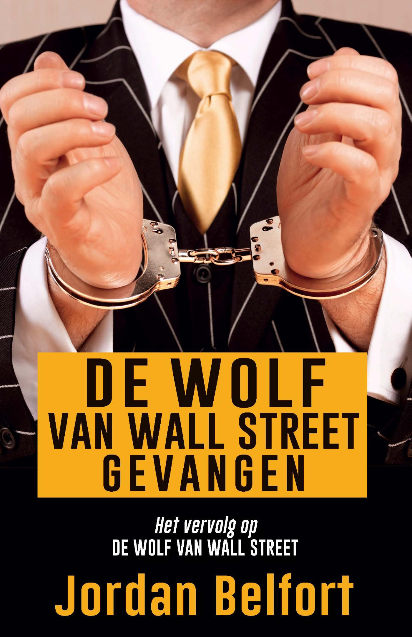 Omslag van De Wolf van Wall Street gevangen
