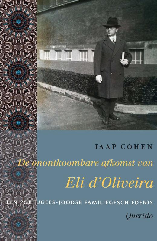Omslag van De onontkoombare afkomst van Eli d'Oliveira