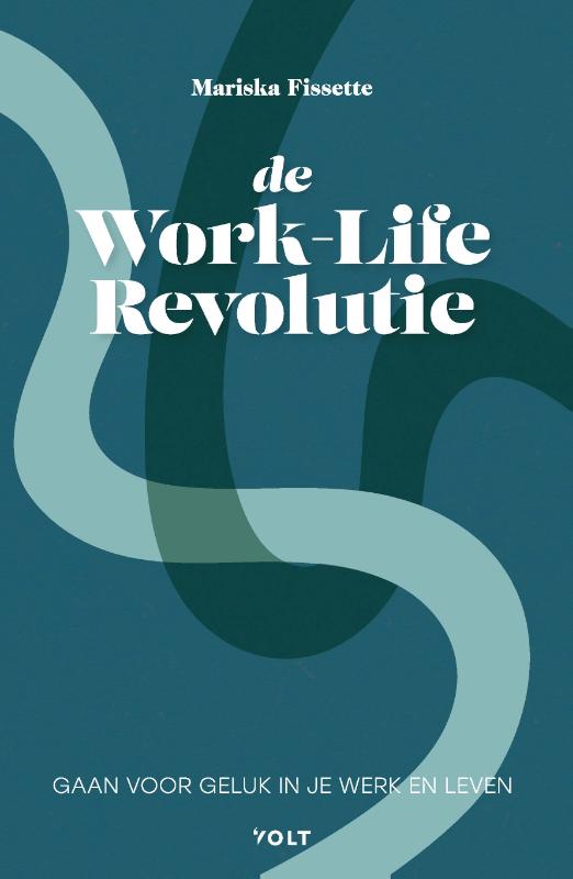 Omslag van De Work-Life Revolutie