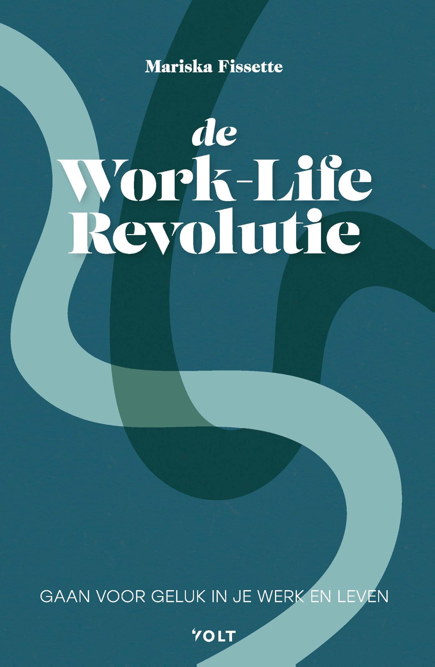 Omslag van De Work-Life Revolutie