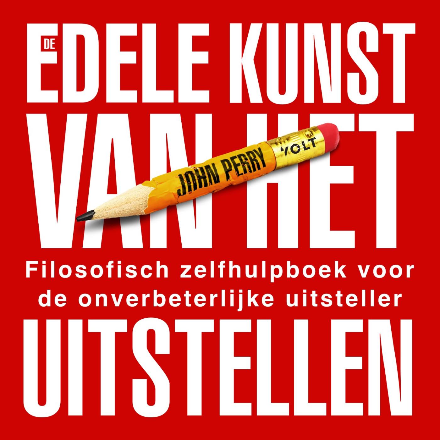 Omslag van De edele kunst van het uitstellen