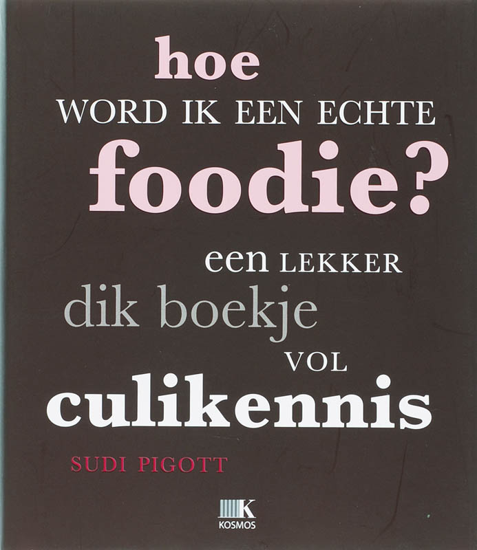 Omslag van Hoe word ik een echte foodie?